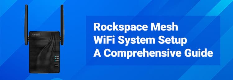 Rockspace Mesh WiFi