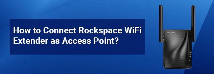 How-to-Connect-Rockspace-WiFi-Extender